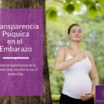 » Transparencia Psíquica en el Embarazo «