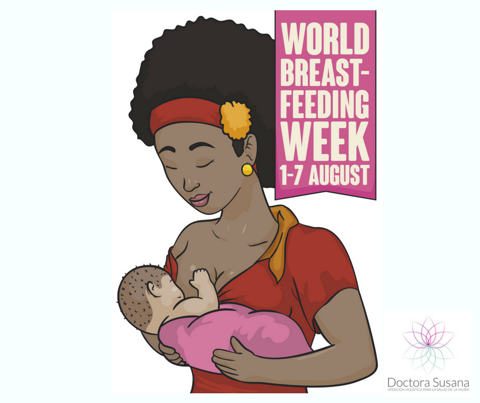 Semana Mundial de la Lactancia Materna:  1 – 7 de Agosto