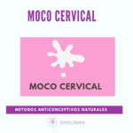 Moco cervical como método natural del control de la fertilidad